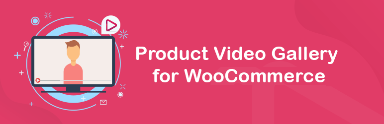 En İyi 5 WooCommerce Ürün Videosu Eklentisi